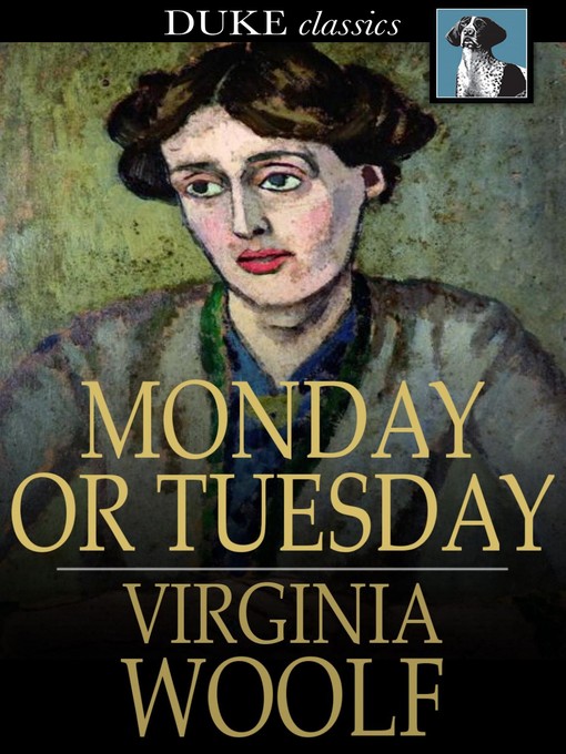 Titeldetails für Monday or Tuesday nach Virginia Woolf - Verfügbar